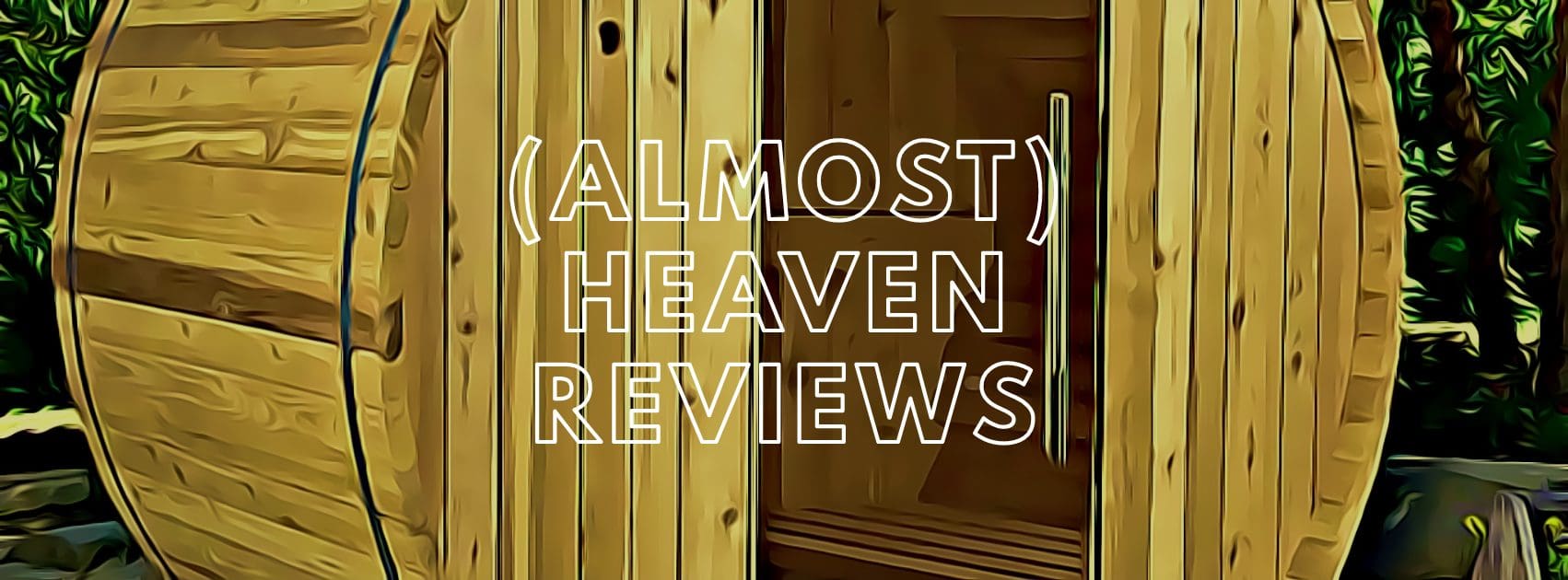 ALMOST HEAVEN REVIEWS