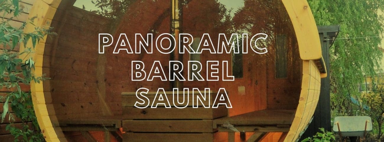 PANORAMIC BARREL SAUNA